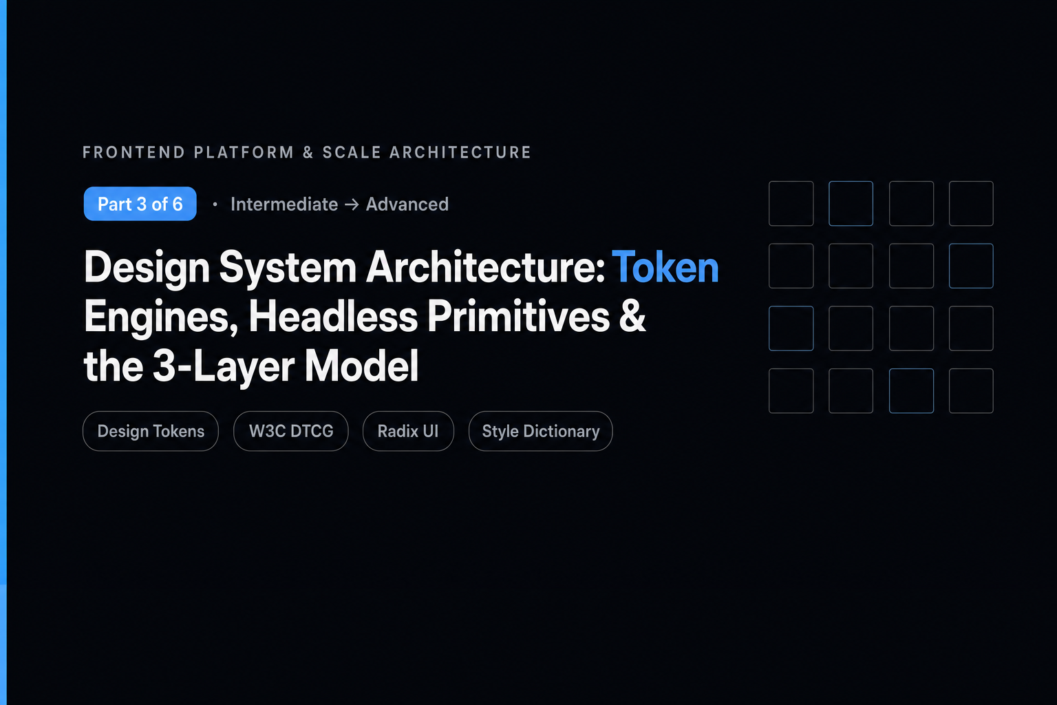 Design System Architecture: Token Engines, Headless Primitives & the 3-Layer Model